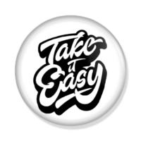 Take it easy